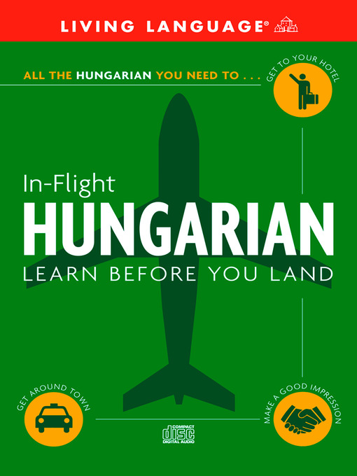 Title details for In-Flight Hungarian by Living Language - Available